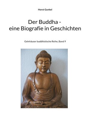 cover image of Der Buddha--Biografie in Geschichten